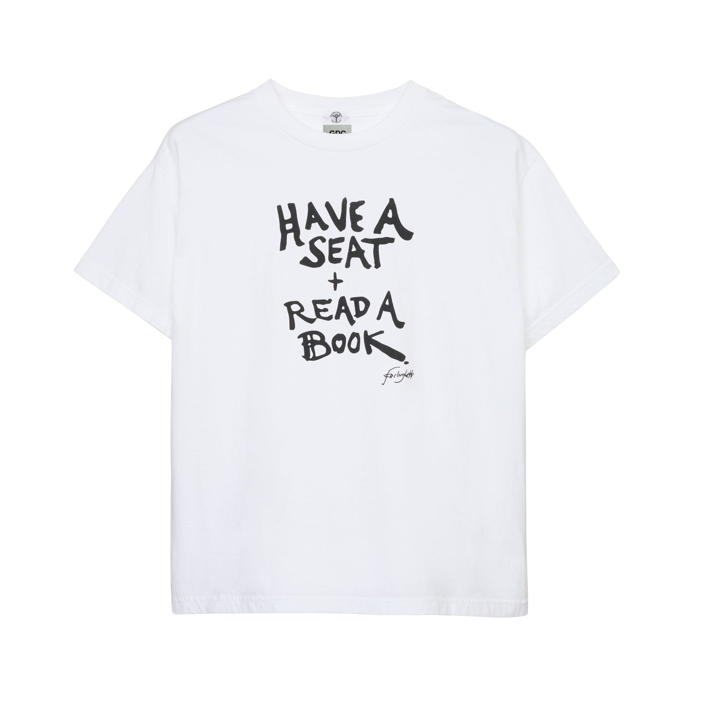 HAVE A SEAT Tee